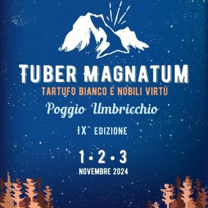 Tuber Magnatum - Tartufo bianco e nobili virtù